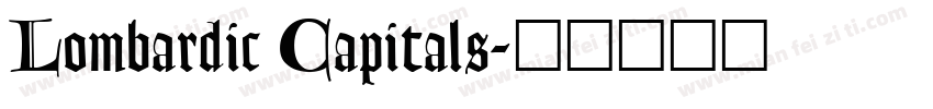Lombardic Capitals字体转换
